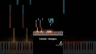 Camylio - strangers #camylio #strangers #monsters #high #piano #music #cover #amnesia #breakup