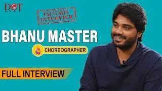 Choreographer Bhanu Master Exclusive Full Interview | Talk Show With Swey | Dot News