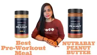 The health and taste test with Nutrabay&rsquo;s Chocolate Peanut Butter