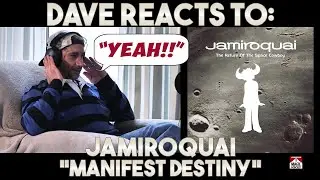 Dave's Reaction: Jamiroquai — Manifest Destiny [ Reaction Video ]