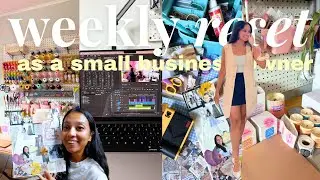 weekly reset as a small business owner // packing orders, planning content, prioritizing rest