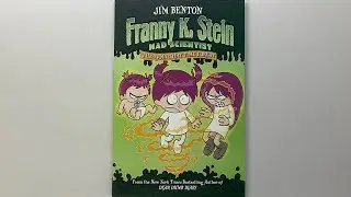 Franny K.Stein The Fran that time forgot chapter 16￼~The last chapter￼