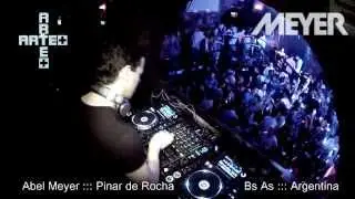 Abel Meyer @ Arte + After Pinar de Rocha Bs As ::: Set live 2013