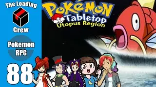 Pokemon Tabletop Adventures - Utopus Region - Episode 88 (ft xthedarkone, megami33, and lady nanaki)