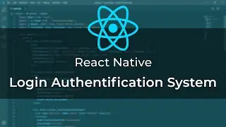 React Native: Login authentification system
