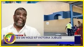 Surgeries on Hold at Victoria Jubilee | TVJ News