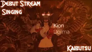 Kion Dojima sings Kaibutsu