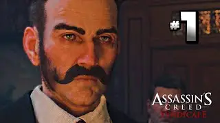 Assassin's Creed: Syndicate Walkthrough Gameplay Part 1 &middot; Mission: A Spanner In the Works