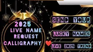 live 2025 TRENDDING NAME REQUEST CALLIGRAPHY|LUKKEY NAMES REQUEST 💞