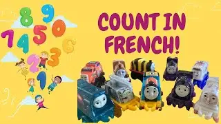 Learn to Count in French with Thomas and Friends Minis!