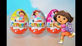 Dora the Explorer Kinder Surprise/Даша Путешественница из киндер сюрпризов 2018