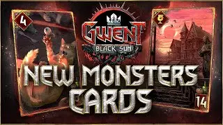 NEW MONSTER CARDS (Black Sun Expansion) | Gwent