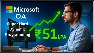 Сверхсложный Microsoft OA 😱 | Пакет 51 LPA 💰 | Проблема сложного DP DSA объяснена за 20 минут!