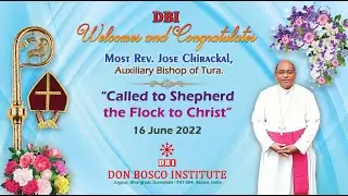 Rt. Rev. Bishop Jose Chirackal, Auxiliary Bishop of Tura visits Don Bosco Institute on 16 June 2022