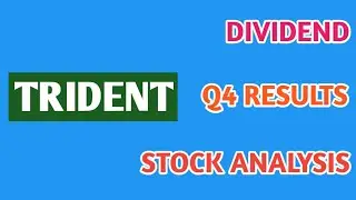 TRIDENT Q4 RESULTS 2023●DIVIDEND●Q4 RESULTS 2023●TRIDENT STOCK ANALYSIS @ STOCK MARKET PLANNER