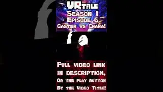 Gaster Chara Plans an Ambush! (VRtale Part 375)