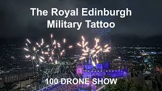 The Royal Edinburgh Military Tattoo 2025 drone show - performed by AeroAVA