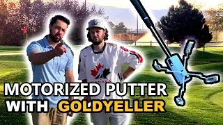 GOLDYELLER Tries Motorized Putter