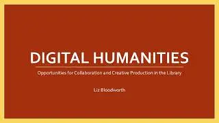 Digital Humanities Video Explainer