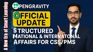 Pengravity Official Update | Structured National & International Affairs for CSS/PMS #pengravitycss