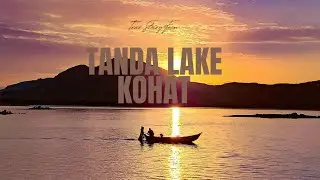 Tanda lake Kohat| beautiful lake|