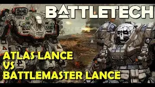 BattleTech Beta ATLAS Lance VS BATTLEMASTER Lance - LIVE GAMEPLAY