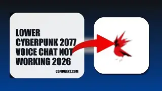 How To Lower Cyberpunk 2077 Voice Chat Not Working 2026 (UPDATED 2026)