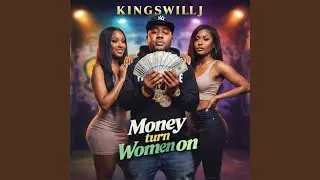 Money Turn Women On