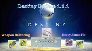 Destiny Update 1.1.1 Weapon Balancing and Heavy Ammo Fix