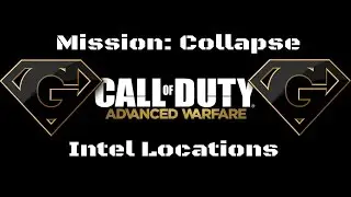 COD Advanced Warfare Intel Locations - Mission - Collapse - Intel 31-33
