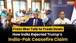 Nuclear Tensions to Trade Ties: India Refutes Trump&rsquo;s Ceasefire Role