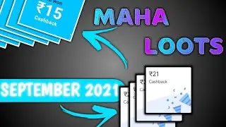 SEPTEMBER 2021 || Maha loots || #paytm #Googlepay #amazon #freekamaal || new offer and cashback