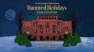 Haunted Holidays 2024 at The Rave / Eagles Club