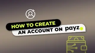 How to Create & Verify a Payz Account