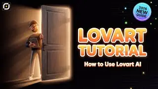 2026 Lovart Tutorial - How to Use Lovart Al