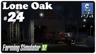 FS17 PS4: Lone Oak Farm &mdash; Эп.24: Летняя распродажа сои