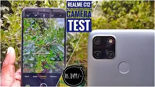Realme C12 Camera Test | Video Test | Slow Motion Test | Rs.8499/-