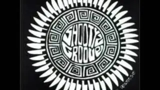 Shootyz Groove - Buddah Blessed