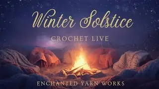 Hello Winter Solstice!