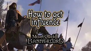 Best tips for influence Mount and Blade 2: Bannerlord guide | Bannerlord tips and tricks