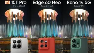 Xiaomi 15T Pro Vs Motorola Edge 60 Neo 5G Vs OPPO Reno 14 5G Camera Test Comparison
