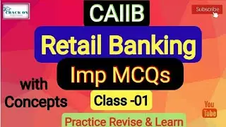 Imp MCQs Class-01 || Retail Banking || CAIIB || IIBF || THE CRACKON