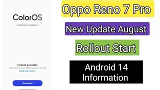 Oppo Reno 7 Pro New Update August Rollout Start | Android 14 Update Information