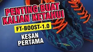 Perhatikan Ini Gaes - First Impression Felet FT-Boost-1.0