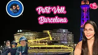 🇪🇸 Port Vell, Barcelona || Ferleen Members and Friends Thank you || Ferlee. 