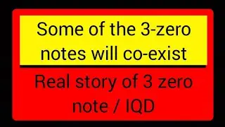 iraqi dinar exchange rate | real story of 3 zero dinar note / iraqi dinar news update
