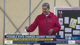 State criminal charges against Venezuelan president possible, DeSantis says