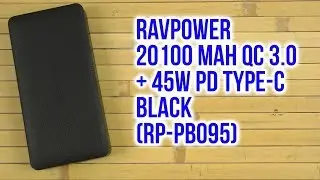 Распаковка RAVPower 20100 mAhBlack RP-PB095