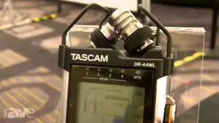 E4 AV Tour: TASCAM Talks New DR44WL Four-Track Digital Audio Recorder with Wi-Fi