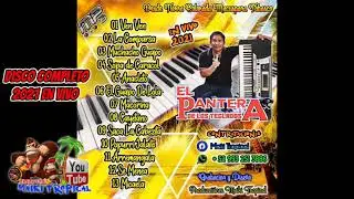 CUMBIAS PARA BAILAR - EL PANTERA DE LOS TECLADOS DISCO COMPLETO SEPTIEMBRE 2021 EN VIVO